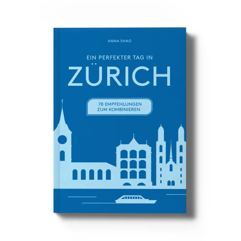 Buchcover «Ein perfekter Tag in Zürich» von Anna Shao